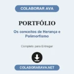 Portfólio Os conceitos de Herança e Polimorfismo