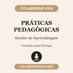 Práticas Pedagógicas de Gestão da Aprendizagem pronto para entregar
