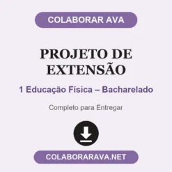 Projeto de Extensão de 1 Educação Física – Bacharelado pronto para entregar