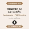 Projeto de Extensão de Administração + PDCA Completo pronto para download