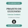 Projeto de Extensão de Ciências Contábeis pronto para download