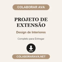 Projeto de Extensão de Design de Interiores pronto para entregar