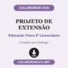 Projeto de Extensão de Educação Física 2º Licenciatura pronto para entregar