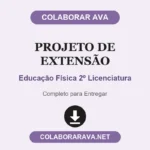Projeto de Extensão Educação Física 2º Licenciatura