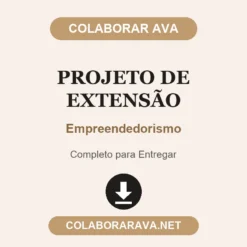 Projeto de Extensão de Empreendedorismo pronto para entregar