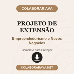 Projeto de Extensão de Empreendedorismo e Novos Negócios pronto para download
