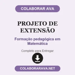 Projeto de Extensão de Formação pedagógica em Matemática pronto para entregar