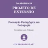 Projeto de Extensão de Formação Pedagógica em Pedagogia pronto para download