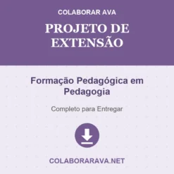 Projeto de Extensão de Formação Pedagógica em Pedagogia pronto para download