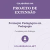 Projeto de Extensão de Formação Pedagógica em Pedagogia pronto para download
