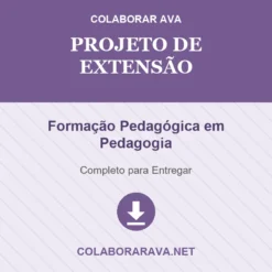 Projeto de Extensão de Formação Pedagógica em Pedagogia pronto para download