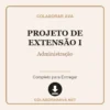 Projeto de Extensão I de Administração pronto para download