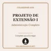 Projeto de Extensão I de Administração Completo pronto para download
