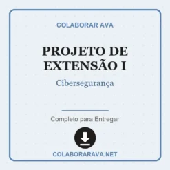 Projeto de Extensão I de Cibersegurança pronto para download