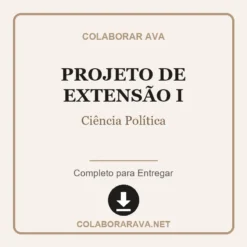 Projeto de Extensão I de Ciência Política pronto para download