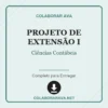 Projeto de Extensão I de Ciências Contábeis pronto para download