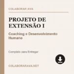PROJETO DE EXTENSÃO I - COACHING E DESENVOLVIMENTO HUMANO