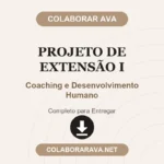 Projeto de Extensão I Coaching e Desenvolvimento Humano