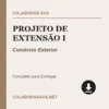 Projeto de Extensão I de Comércio Exterior pronto para download