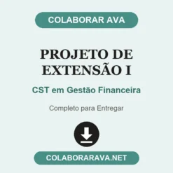 Projeto de Extensão I de CST em Gestão Financeira pronto para entregar