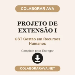 Projeto de Extensão I de CST Gestão em Recursos Humanos pronto para entregar