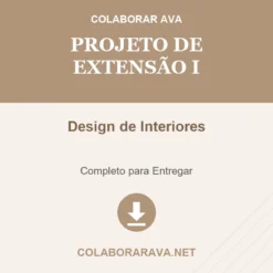 Projeto de Extensão I de Design de Interiores pronto para download