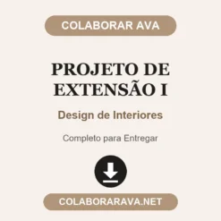 Projeto de Extensão I de Design de Interiores pronto para entregar