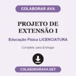 Projeto de Extensão I Educação Física LICENCIATURA