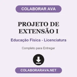 Projeto de Extensão I de Educação Física - Licenciatura pronto para entregar