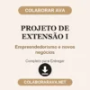 Projeto de Extensão I de Empreendedorismo e novos negócios pronto para entregar