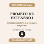 Projeto de Extensão I Empreendedorismo e novos negócios