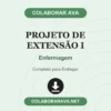 Projeto de Extensão I de Enfermagem pronto para download