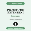Projeto de Extensão I de Enfermagem pronto para entregar