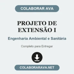 Projeto de Extensão I de Engenharia Ambiental e Sanitária pronto para entregar