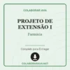 Projeto de Extensão I de Farmácia pronto para download