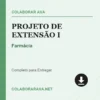 Projeto de Extensão I de Farmácia pronto para download