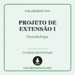 PROJETO DE EXTENSÃO I - GERONTOLOGIA
