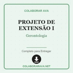 Projeto de Extensão I de Gerontologia pronto para download