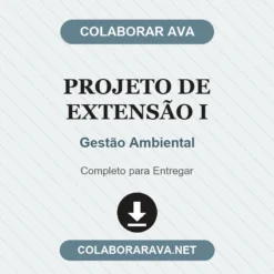 Projeto de Extensão I de Gestão Ambiental pronto para download