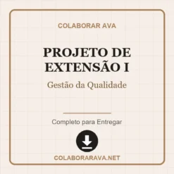 Projeto de Extensão I de Gestão da Qualidade pronto para download