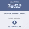 Projeto de Extensão I de Gestão de Segurança Privada pronto para download
