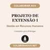 Projeto de Extensão I de Gestão em Recursos Humanos pronto para entregar