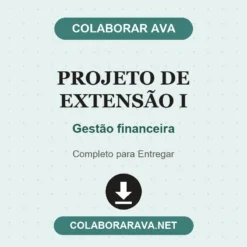 Projeto de Extensão I de Gestão financeira pronto para download