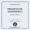 Projeto de Extensão I de Gestão Pública pronto para download