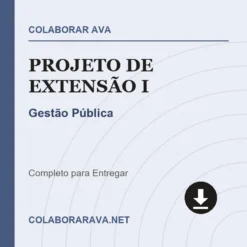 Projeto de Extensão I de Gestão Pública pronto para download