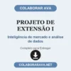 Projeto de Extensão I de Inteligência de mercado e análise de dados pronto para entregar