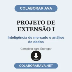 Projeto de Extensão I de Inteligência de mercado e análise de dados pronto para entregar
