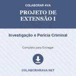 Projeto de extensão I Investigação e Perícia Criminal