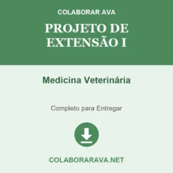 Projeto de Extensão I de Medicina Veterinária pronto para download