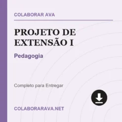 Projeto de Extensão I de Pedagogia pronto para download